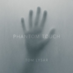 Phantom Touch
