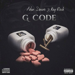 Aden Dinero X Kay Flock - G Code Unreleased