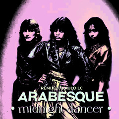 ArabesQue - Midnight Dancer (DJ PAULO LC)