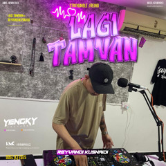 LAGI TAMVAN ( YENGKY PRAYOGA X REYVANDI KUSNAIDI )#BECAKTURBO