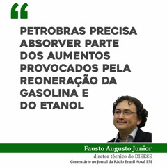 Petrobras precisa absorver parte dos aumentos provocados pela reoneração da gasolina e do etanol