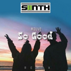 So Good (SIINTH remix).mp3