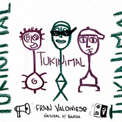 Fran Valdivieso & Kaatha - Natural (Extended Mix)