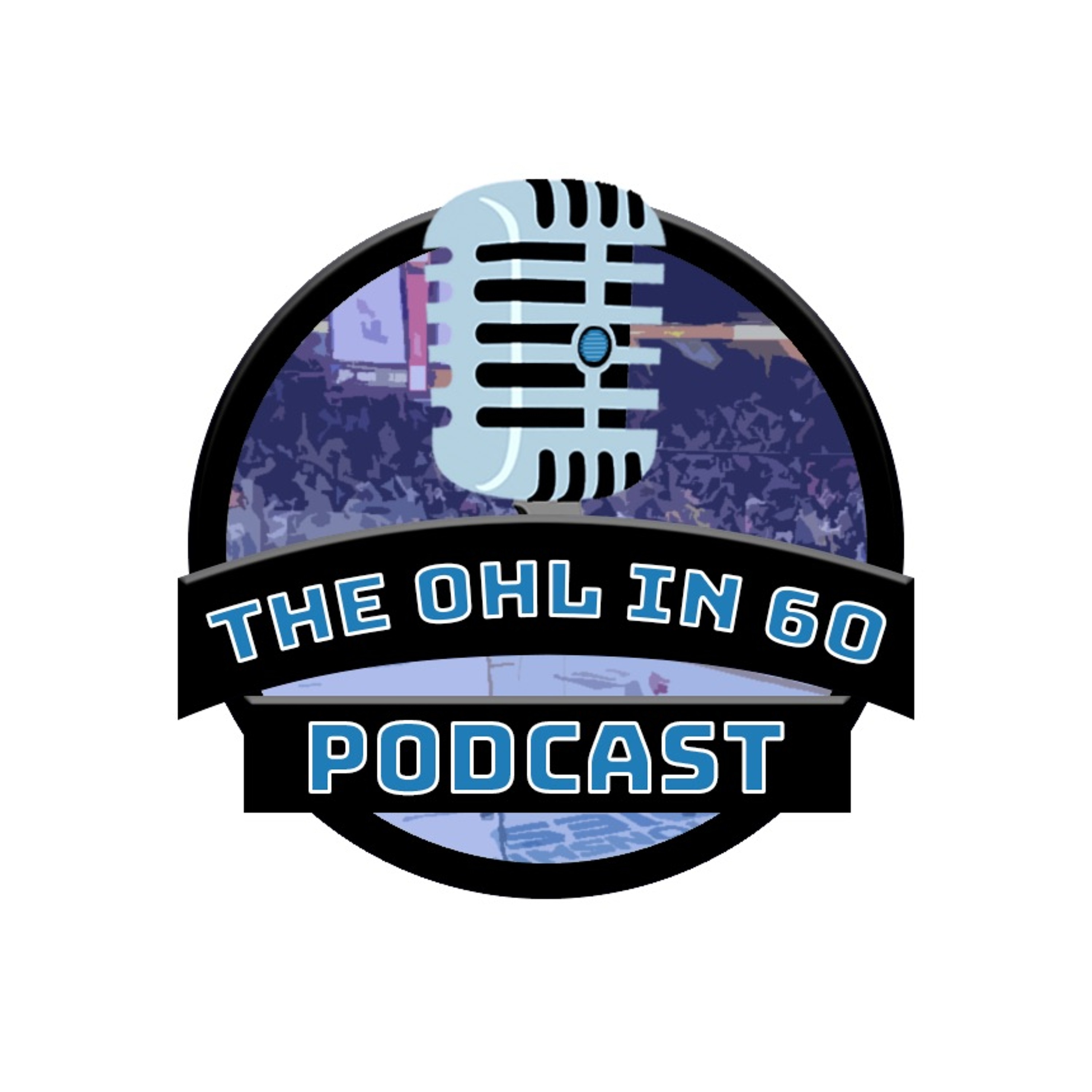 The OHL in 60 Podcast
