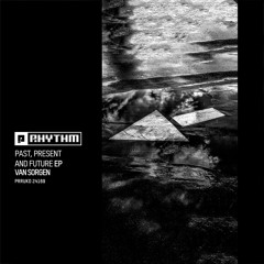 Van Sorgen - Past Present And Future