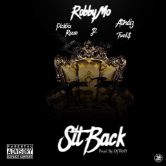 Sit Back ft. Atmdiz, TwoK’$, Pick6ix, Reeso, J2 (Prod. by DJTRAY)