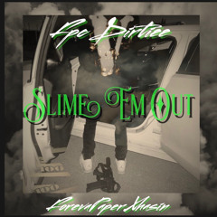 slime em out
