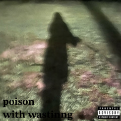 poison w/ wastinng (eskimos)