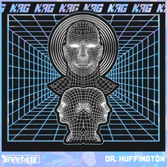 Erritate - Dr Huffington (FREE DL)