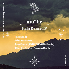mu”he - After The Storm (Dayzero Remix)