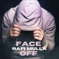 Face Off - @RafiMulla_