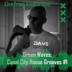 Green Waves; Canal City House Grooves #1