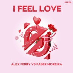 Alex Ferry Vs Faber Moreira I Feel Love INSTRUMENTAL