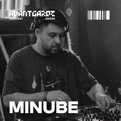 Minube - Avantgarde Podcast [AV004]