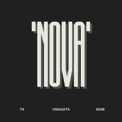 𝗩𝗜𝗡𝗔𝗤𝗔𝗧𝗔 - '𝙉𝙊𝙑𝘼' 74 & SSAB