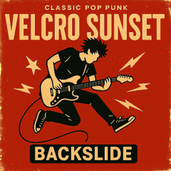 Velcro Sunset - Backslide