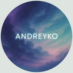 Andreyko - Chill Mode