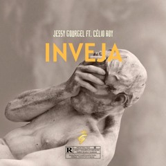 Jessy Gourgel- Inveja ft Célio Boy