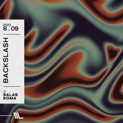 backslash (\) @ Salas Roma 09-06