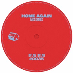 Home Again #35 - Dylan Dylan