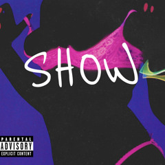 SHOW