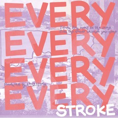 Every Stroke