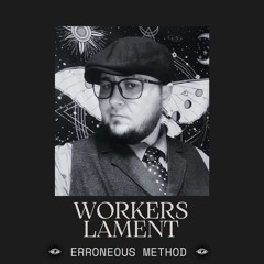 Workers Lament