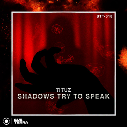 Tituz - Shadows Try To Speak (Free Download)