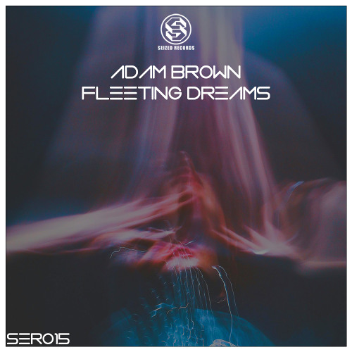 Adam Brown - Fleeting Dreams