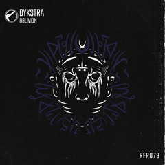 Dykstra - Oblivion (Original Mix)