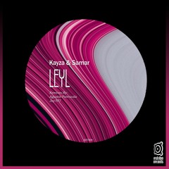EST308 - Kayza & Samar - Leyl EP (Estribo Records) May 03, 2021