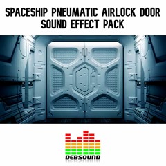 Spaceship Pneumatic Airlock Door Sound Effect Pack