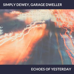 Echoes of Yesterday