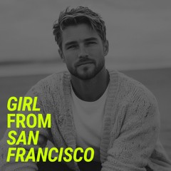 Girl From San Francisco