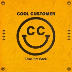 Cool Customer - Take 'Em Back
