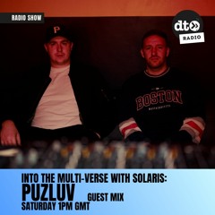 Into the Multi-Verse with Solaris Records: PuzLuv Guest Mix
