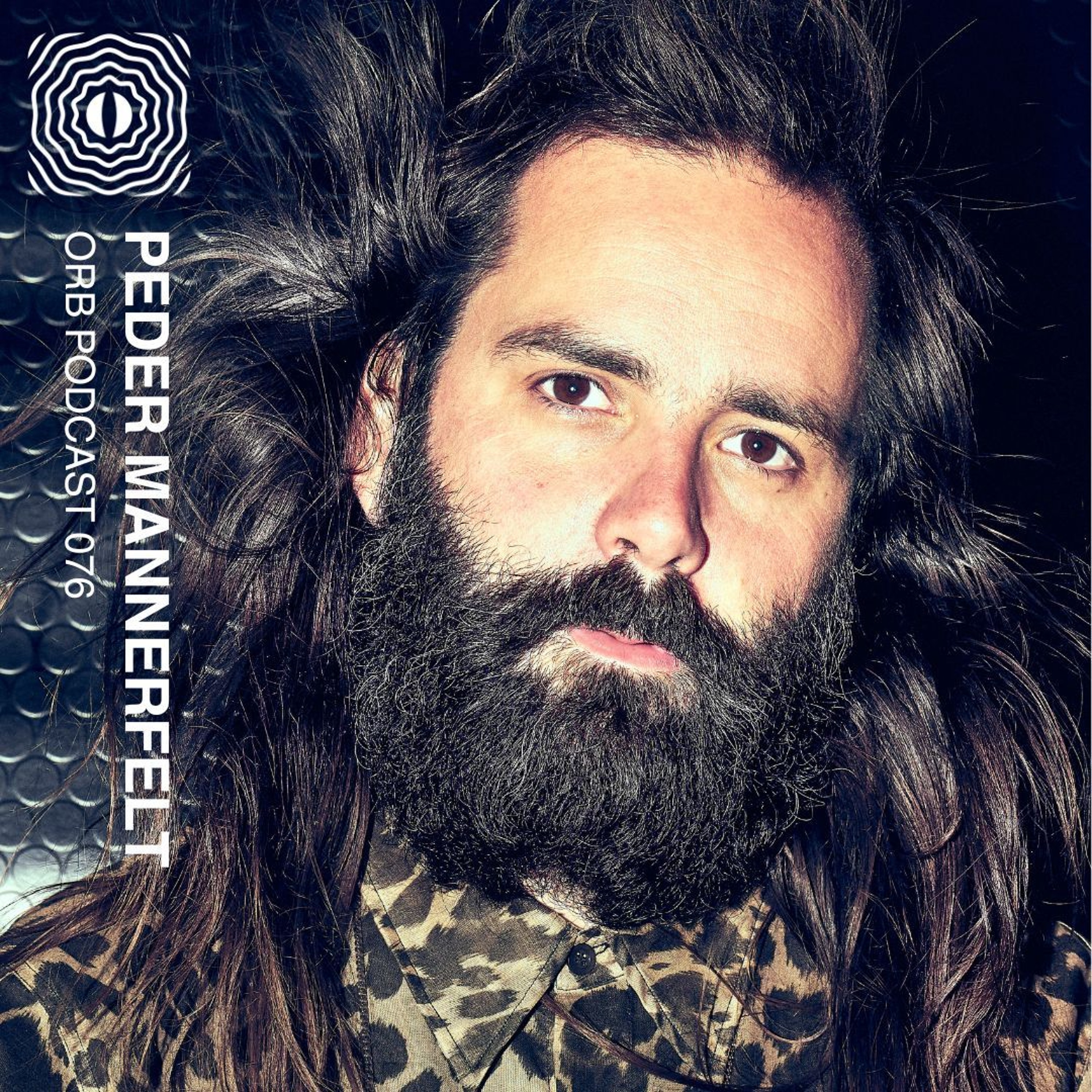 Orb Podcast 076: Peder Mannerfelt