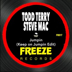 Todd Terry & Steve Mac - Jumpin (Keep On Jumpin Steve Mac VIP Edit LTD) [Freeze Records]