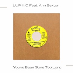 Feat. Ann Sexton -  You've Been Gone Too Long (Free)