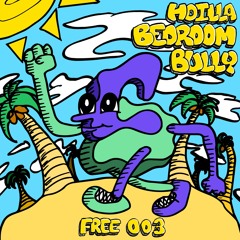 HDILLA - BEDROOM BULLY (FREE DL)