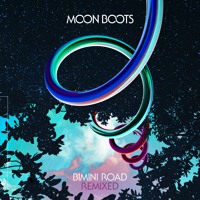 Bimini Road Remixed By Moon Boots Bimini Road Remixed By Moon Boots