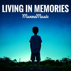 Living In Memories (No Copyright Music)