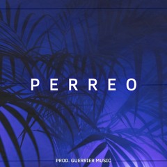 Guerrier Music - Perreo (INSTRUMENTAL FOR SALE)