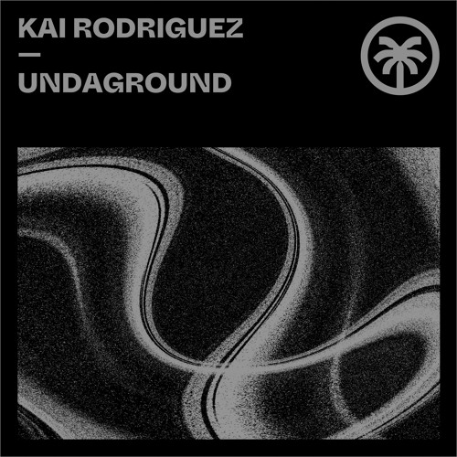 Kai Rodriguez - Undaground