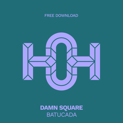 HLS390 Damn Square - Batucada (Original Mix)
