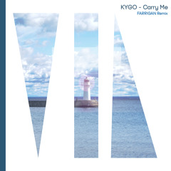 KYGO - Carry Me (FARRIGAN Remix)