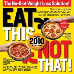 READ⚡[PDF]✔ Eat This Not That! 2010: The No-Diet Weight Loss Solution
