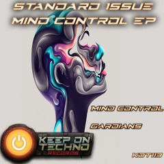 Standard Issue - Gardians [Keep On Techno Records] OUT NOW