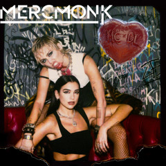 Miley Cyrus & Dua Lipa - Prisoner (Mercmonk No Turning Back Club Edit)