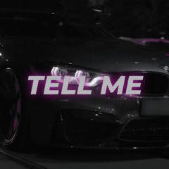 TELL ME